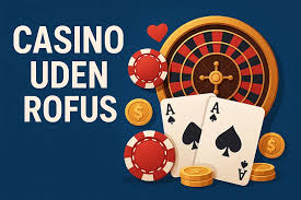 De Bedste Casinoer Uden ROFUS Spil Uden Bekymringer 1457167661